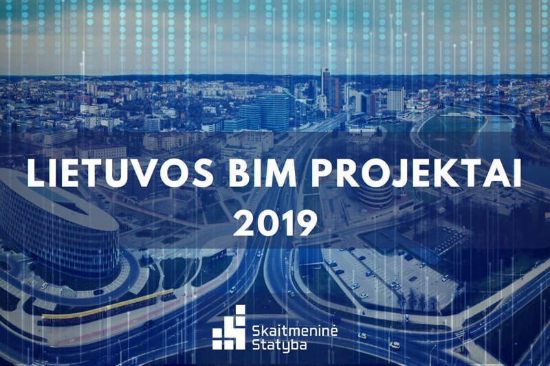 „Lietuvos BIM projektai 2019“