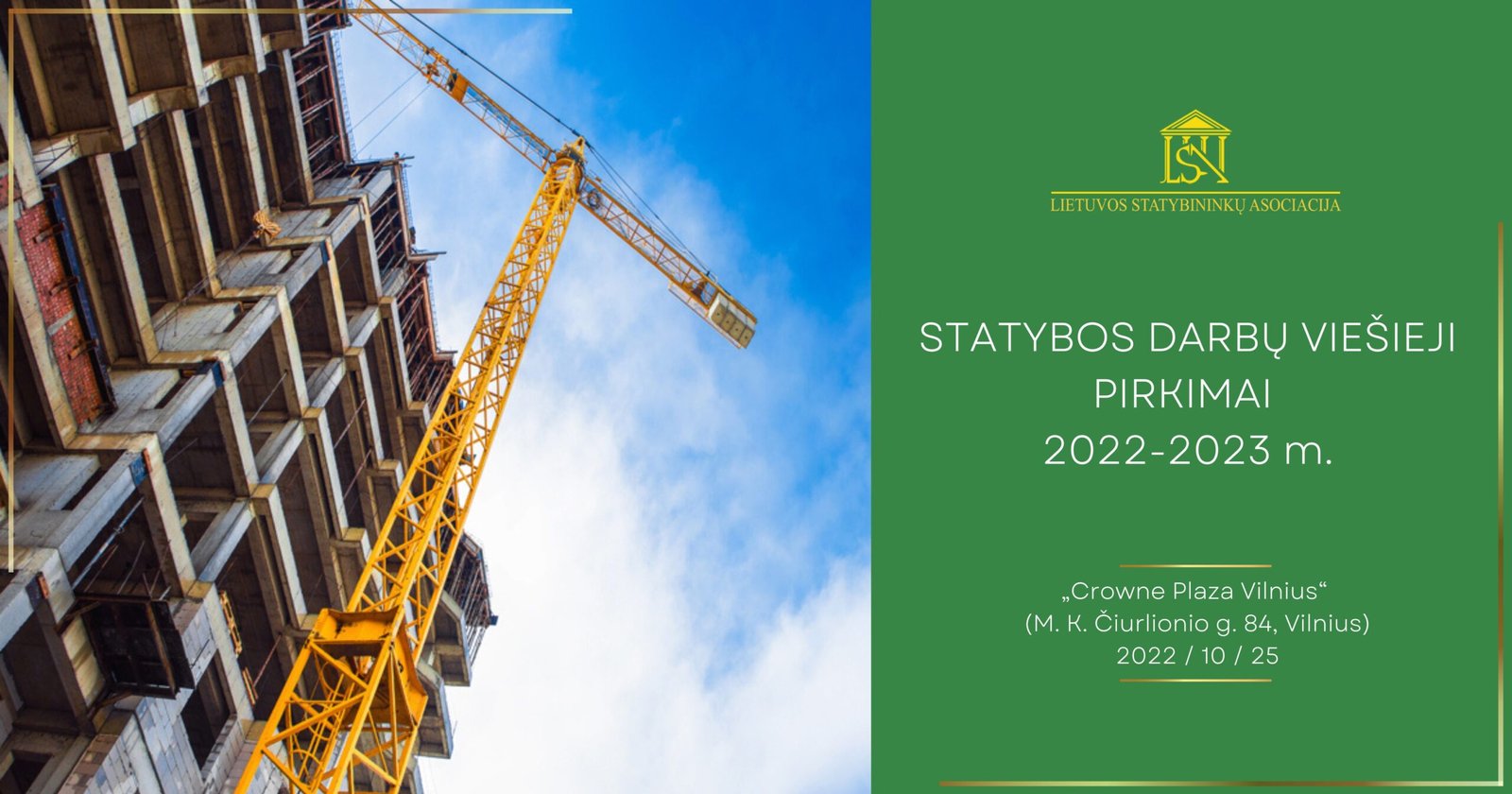 Spalio 25 d. konferencijoje „Statybos darbų viešieji pirkimai 2022-2023 m.” bus kalbama apie tai, kaip gerinti viešųjų pirkimų padėtį Lietuvoje 1 Invitation 8.26 × 11.69 in 1200 × 630 mm 1200 × 630 mm scaled