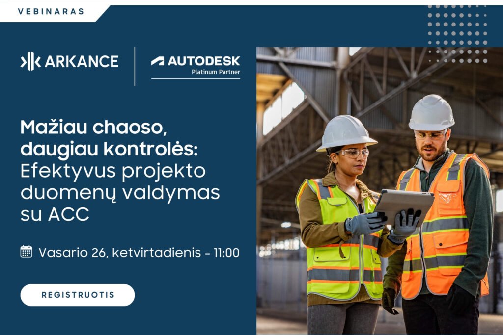 Duomenų chaosas statybos projektuose – problema, kuri kainuoja laiką ir pinigus 3 Nemokamas vebinaras - statybos projekto duomenų valdymas