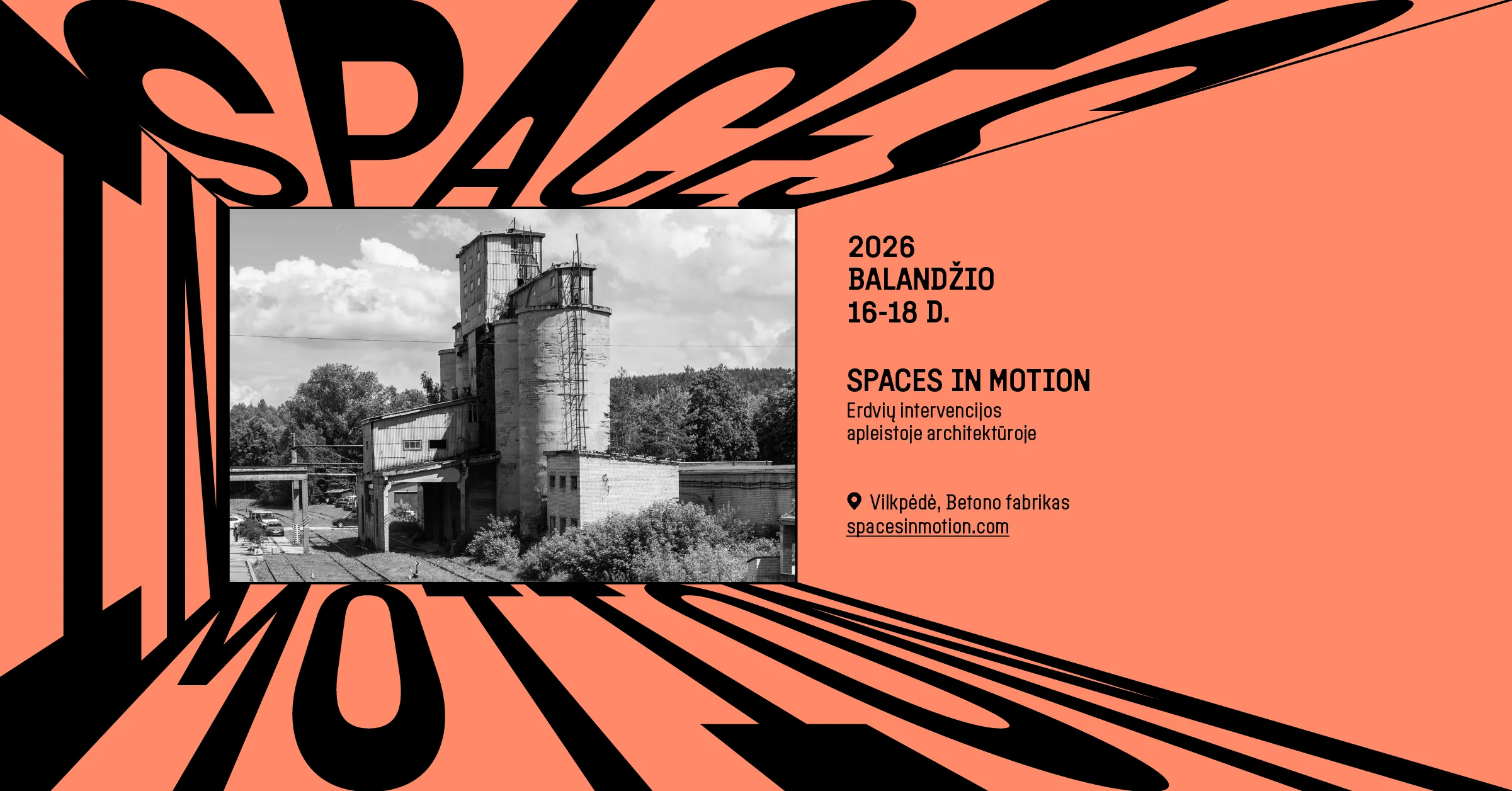 Buvusi industrinė teritorija Vilkpėdėje balandžio 16-18 d. taps meninio veiksmo ir diskusijų vieta 2 Spaces in Motion