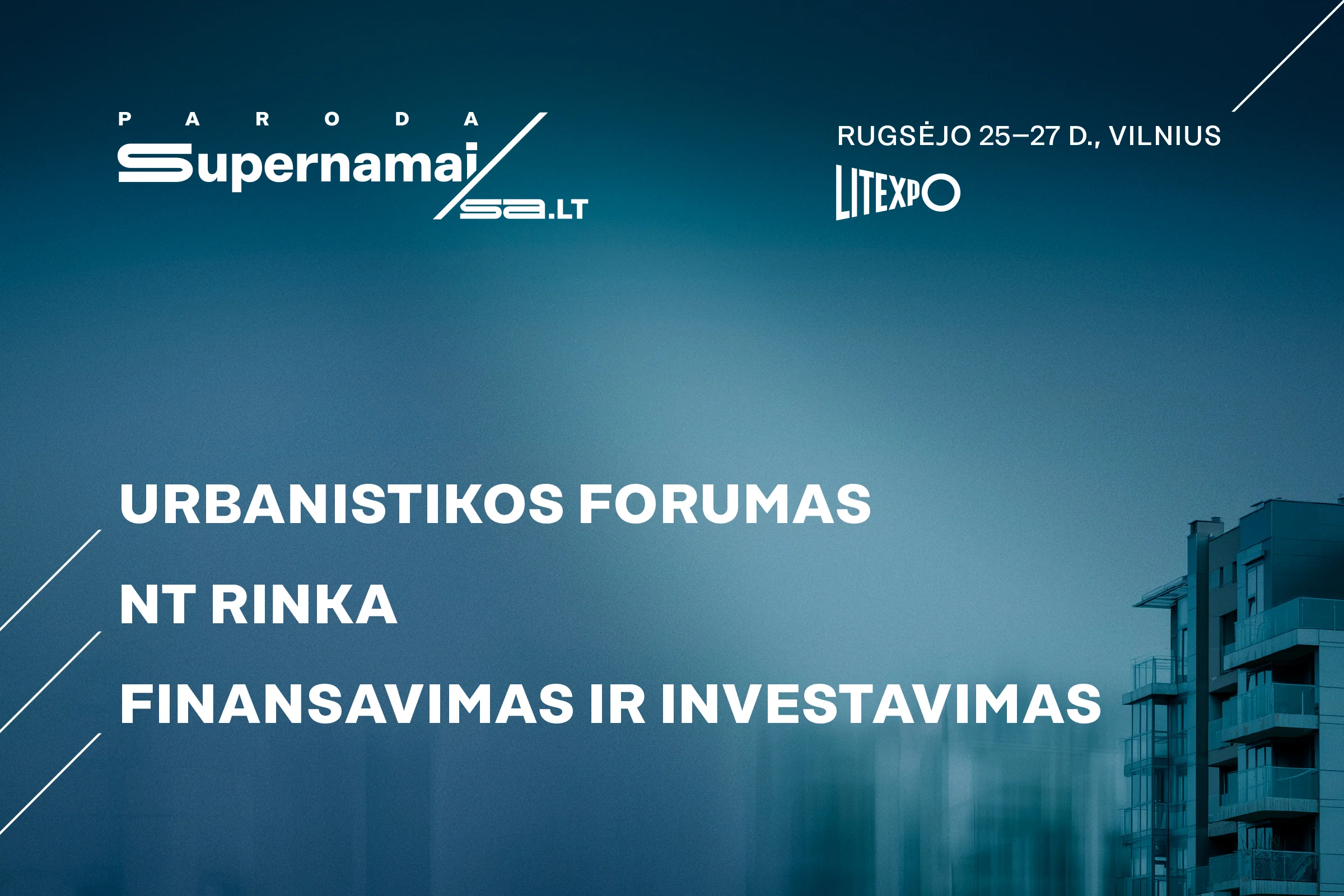 Urbanistikos forumas ir NT rinka – rugsėjo 25-27 d. parodoje „Supernamai/SA.LT“ 2026 7 sn2026 post