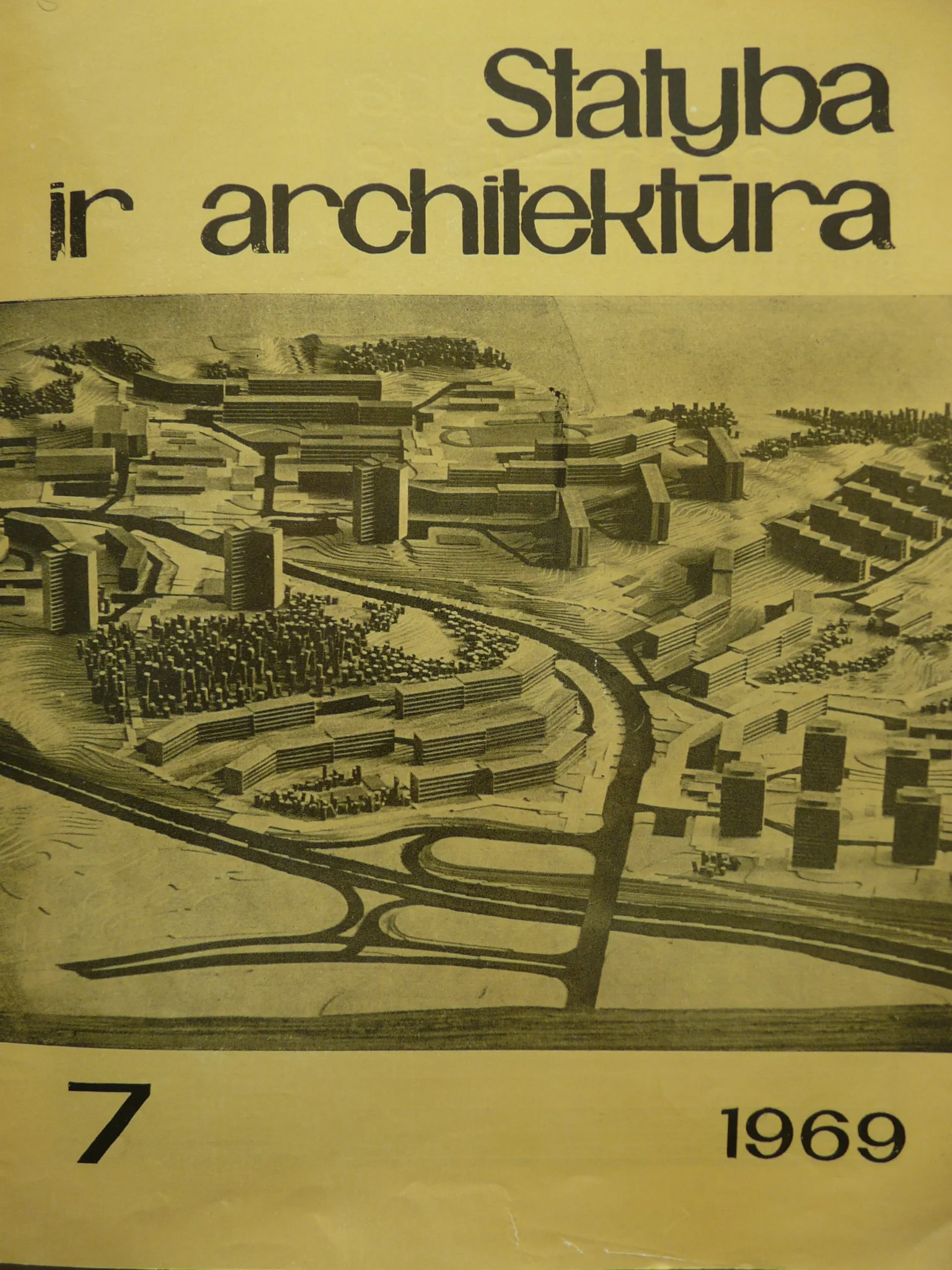 Naujas puslapis istorijoje: „Statyba ir architektūra“ žurnalas vėl prekybos centruose – popieriaus magija grįžta į jūsų rankas 3 1969 m. Nr. 7 zurnalo „Statyba ir architektura virselis kuriame matyti Lazdynu maketo nuotr