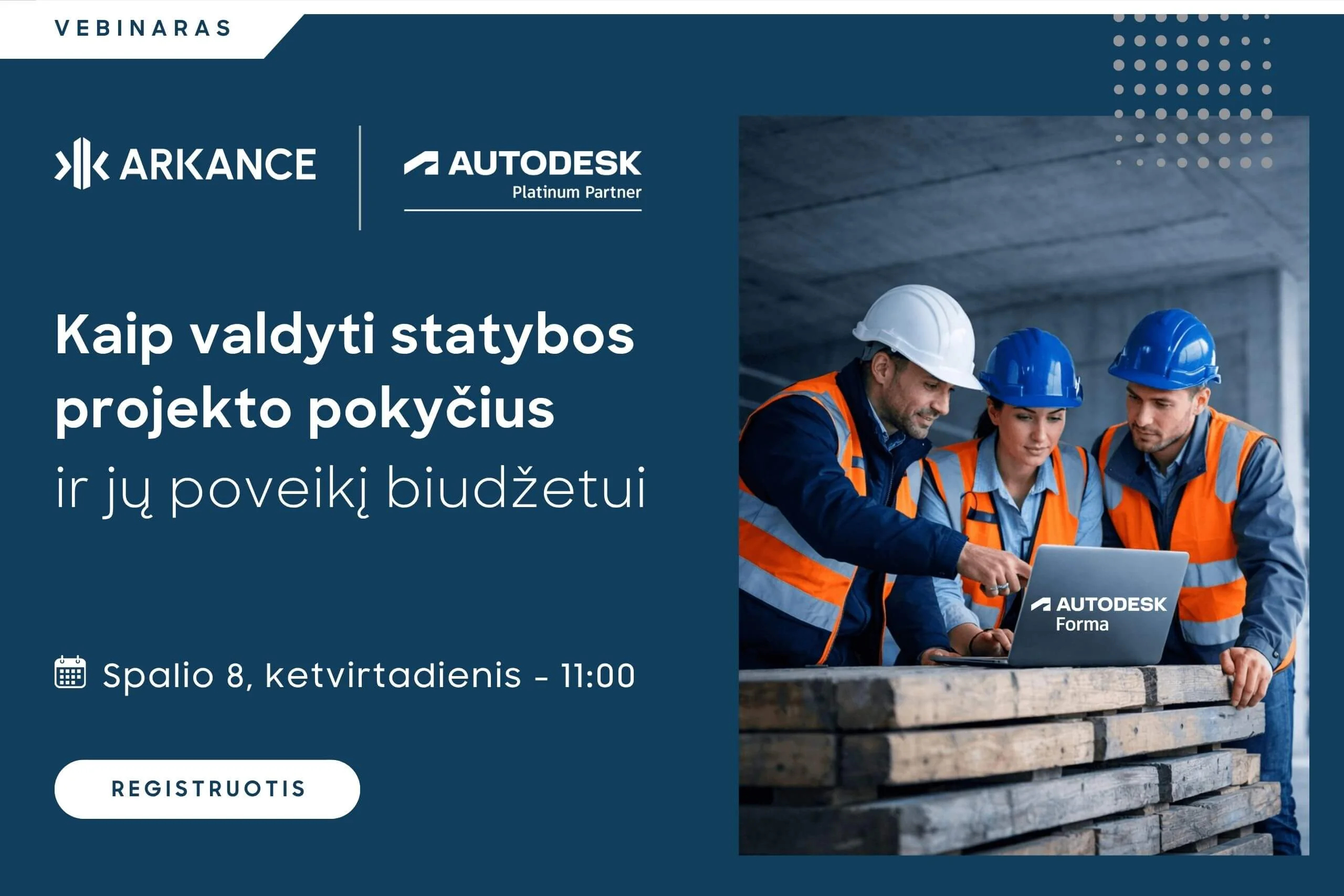Projektas pasikeitė. Kaip tai paveiks biudžetą? 3 ARKANCE LT webinar banner SA.lt jpg
