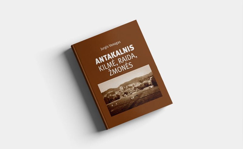 „Antakalnis. Kilmė, raida, žmonės“