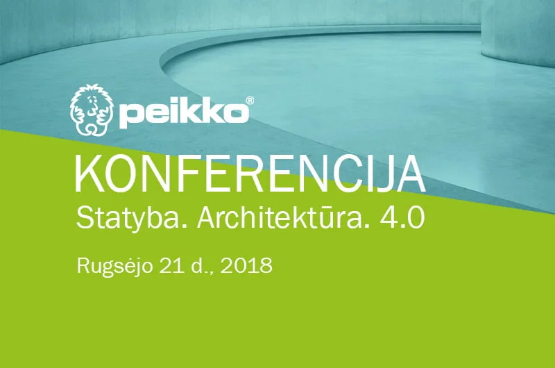 Registracija į konferenciją „Statyba. Architektūra. 4.0“ 3 „Peikko“